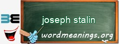 WordMeaning blackboard for joseph stalin